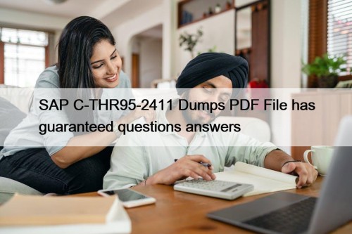 SAP C-THR95-2411 Dumps PDF File has guaranteed questions answers