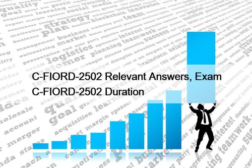 C-FIORD-2502 Relevant Answers, Exam C-FIORD-2502 Duration