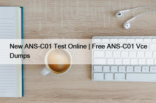 New ANS-C01 Test Online | Free ANS-C01 Vce Dumps